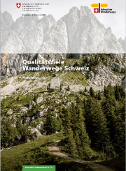 Qualitätsziele Wanderwege Schweiz 221109.JPG